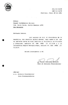 [Informa que carta fue remitida a MINVU, mediante Of. GAB. PRES. (O) 91/2138 y a la Intendencia RM, medíate Of. GAB. PRES. (0) 91/2135]