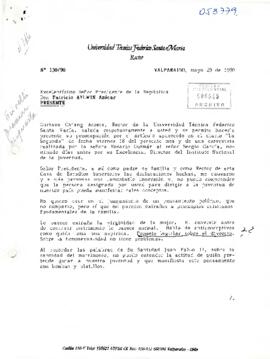 Carta desde la Universidad Técnica Federico Santa María, de su Rector, sr. Gustavo Chiang Acosta, dirigida al Excelentísimo Señor Presidente de la República, Don Patricio Aylwin Azócar