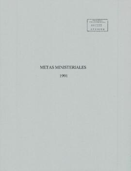 Metas Ministeriales 1991.