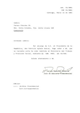 [Carta de respuesta por remisión de correspondencia enviada al Presidente, redirigiéndola al Ministerio del Trabajo y Previsión Social ]