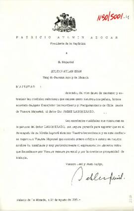 [Carta informando asignación del Embajador Extraordinario y Plenipotenciario de Chile Jaime Lagos Erazo como acompañate de Majestad Azlan Muhibbuddin Shah].