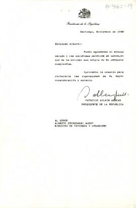 [Carta de Presidente Aylwin dirigida a Alberto Etchegaray Ministro de Vivienda en respuesta por saludo de cumpleaños]