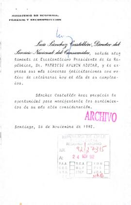 [Saludo de cumpleaños del Director del Servicio Nacional del Consumidor dirigido al Presidente Patricio Aylwin]