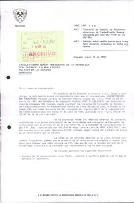 [Solicita otorgar la autorización a la Universidad de Atacama la concesión de servicio de telecom...
