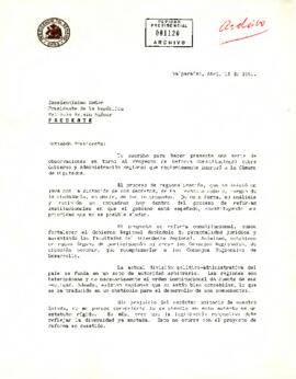 Carta enviada por Gabriel Valdés, Presidente del Senado, al Presidente Patricio Aylwin, en la que formula observaciones al proyecto de Reforma Constitucional sobre Gobierno y Administración Regional