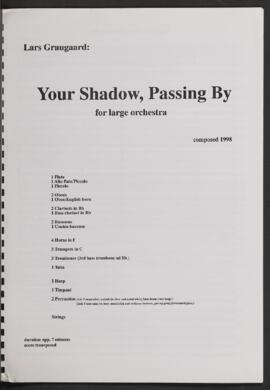 Your Shadow, Passing by