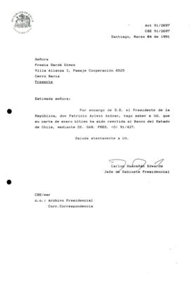 [Carta de respuesta por remisión de correspondencia enviada al Presidente, redirigiéndola al al Banco del Estado de Chile ]