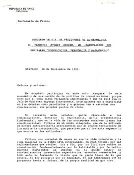 Discurso de s.e. el presidente de la república, D. Patricio Aylwin Azócar, en inauguración del seminario "comunicación, democracia y desarrollo"