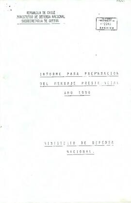 [Informe para preparación de Mensaje Presidencial de 1990]