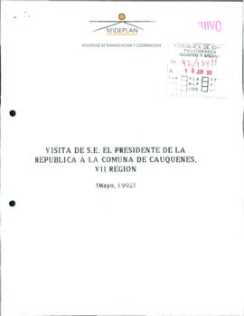 Visita de s.e. el presidente de la república a la comuna de cauquenes, VII región (mayo, 1992)
