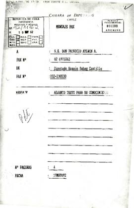 Mensaje fax enviado por el diputado Hosain Sabag Castillo al Presidente Patricio Aylwin, mediante el cual remite para su conocimiento una moción parlamentaria y el correspondiente proyecto de reforma constitucional