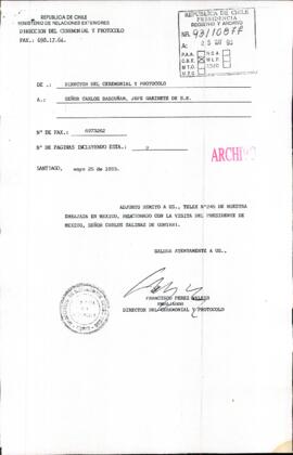 [Adjunta fax de Embajada de Chile en México relacionada con la visita del Pdte. de México, Carlos...