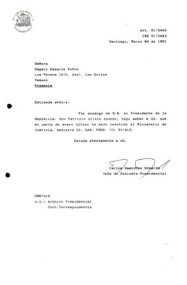 [Carta de respuesta por remisión de correspondencia enviada al Presidente, redirigiéndola al Minsiterio de Justicia]