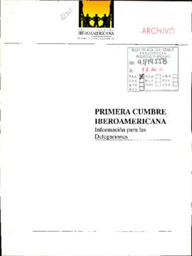 [Primera Cumbre Iberoamericana: información para delegaciones]