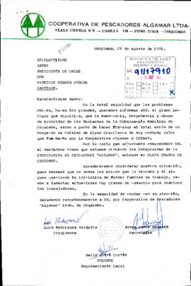 [Carta de la Cooperativa Algamar dirigida al Presidente Patricio Aylwin, mediante la cual informa la situación del proyecto de cultivo de algas gracilarias*