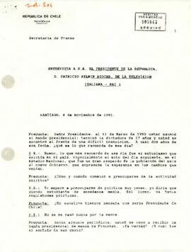 Transcripción de la entrevista a S.E. El Presidente de la República, D. Patricio Aylwin Azócar, de la Televisión Italiana - RAI 2