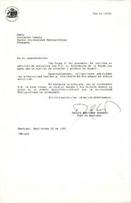 Carta de Carlos Bascuñán Edwards, Jefe de Gabinete Presidencial, a Alejandro Ormeño, Rector Universidad Metropolitana, sobre solicitud de audiencia con el Presidente de la República para delegación de docentes y alumnos de Brasil