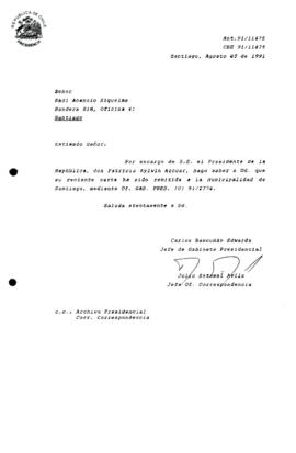 [Informa que carta fue remitida Municipalidad de Santiago, mediante Of. GAB. PRES. (0) 91/2774]