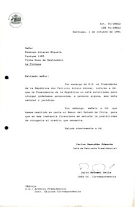 [Carta de respuesta manifestando que la Presidencia de la República efectúa prestamos personales, remitiendo dicha correspondencia  al Banco del Estado de Chile]