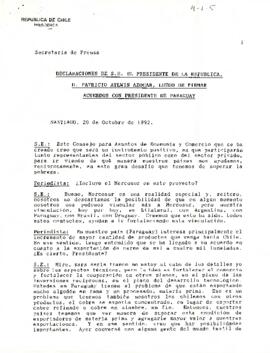 Declaraciones [a la Prensa] de S.E. el Presidente de la República D. Patricio Aylwin Azócar, luego de firmar acuerdos con Presidente de Paraguay