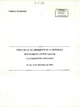 Visita de S.E. el Presidente de la República don Patricio Aylwin Azócar a la región de Los Lagos (11 al 14 de diciembre de 1991)