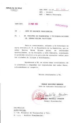 [Oficio del Gabinete Presidencial dirigido al Ministro de Transportes y Telecomunicaciones, mediante el cual remite petición de concesión radial para las ciudades de Iquique y Antofagasta]
