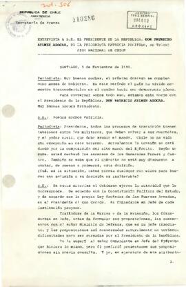 Entrevista a S.E. El Presidente de la República, Don Patricio Aylwin Azócar, de la periodista Patricia Politzer, de Televisión Nacional de Chile