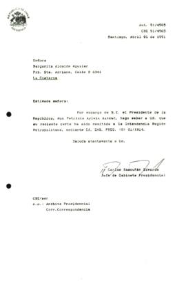 [Carta de respuesta por remisión de correspondencia enviada al Presidente, redirigiéndola a la Intendencia de la Región Metropolitana]