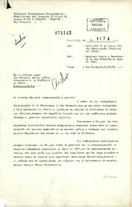 [Carta de agradecimiento del Sindicato de Trabajadores Ferroviarios Maestranza de San Bernardo dirigida al Presidente Patricio Aylwin]