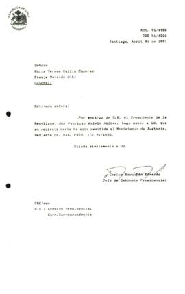 [Carta de respuesta por remisión de correspondencia enviada al Presidente, redirigiéndola al Ministerio de Justicia]