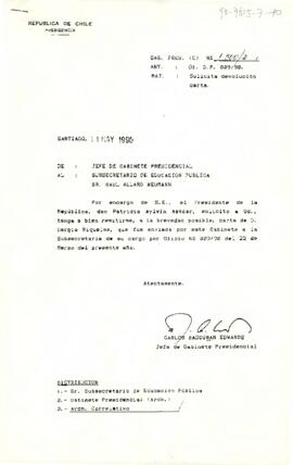 [Correspondencia dirigida a Subsecretario Educación Pública solicitando devolución de carta]