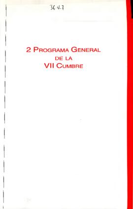 Programa General de la VII Cumbre Presidencial del Grupo de Río