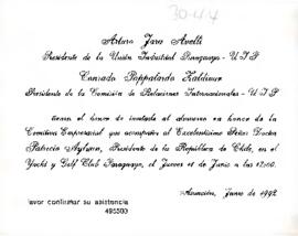 Invitación desde el Paraguay, de los sres. Arturo Jara Avelli, Presidente de la Unión Industrial Paraguaya, y Conrado Pappalardo Zaldívar, Presidente de la Comisión de Relaciones Internacionales, dirigida al excelentísimo Dr. Patricio Aylwin, Presidente de la República de Chile
