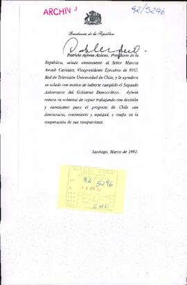 [Saludo del Vicepresidente Ejecutivo de Red de Televisión Universidad de Chile dirigido al Presidente Patricio Aylwin, con motivo del Segundo Aniversario del Gobierno Democrático]