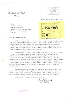 Carta desde la Embajada de Chile en Italia, del agregado cultural en Roma, sr. Raúl Zurita, dirigida al Señor Carlos Bascuñán, Jefe de Gabinete Presidencia de la República