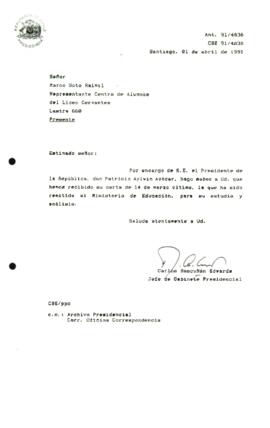 [Carta de respuesta por remisión de correspondencia enviada al Presidente, redirigiéndola al al Ministerio de Educación ]