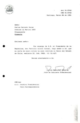 [Carta de respuesta por remisión de correspondencia enviada al Presidente, redirigiéndola al Banco del Estado de Chile ]