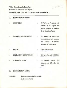 Visita Obras Regadío Pencahue Comuna de Pencahue, VII Región Marzo 26, 1993. 11:00 hrs. - 12:00 hrs., sede comunitaria.