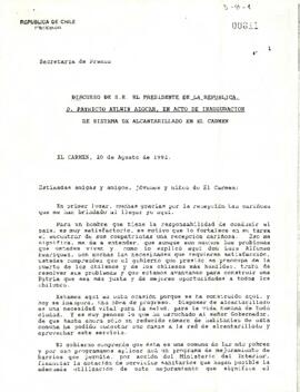 Discurso de S.E El Presidente de la República. D. Patricio Aylwin Azócar, en acto de inauguración de sistema de alcantarillado en El Carmen