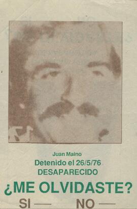 Juan Maino Detenido el 26/5/76 ¿Me olvidaste?
