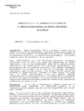 Entrevista a s.e. el presidente de la república, D. Patricio Aylwin Azócar, de revista "Die Woche", de Alemania.